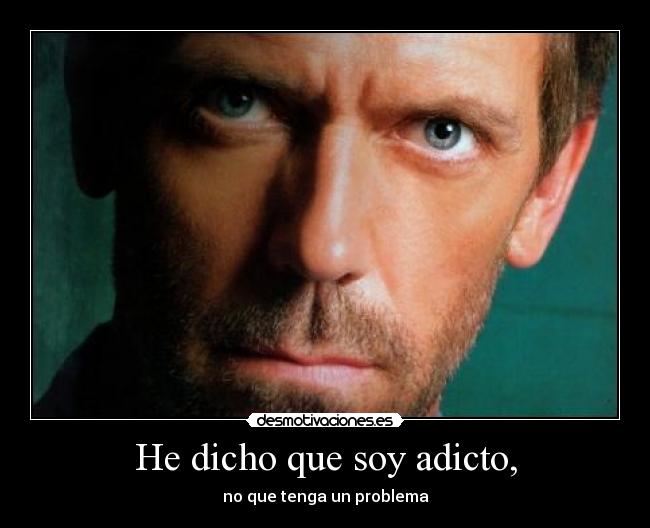 carteles house frases desmotivaciones