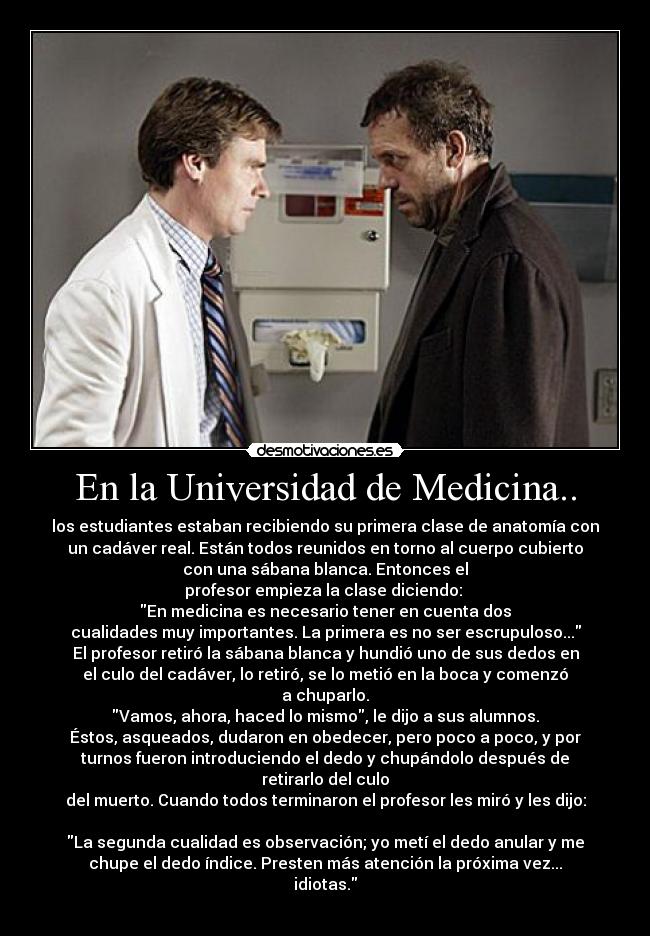 En la Universidad de Medicina.. - 
