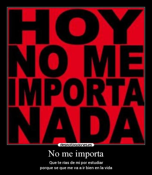 No me importa - 