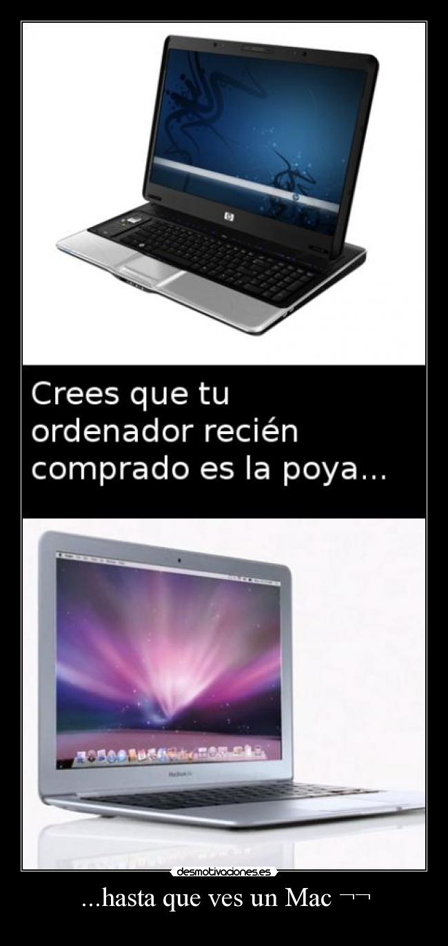 ...hasta que ves un Mac ¬¬ - 