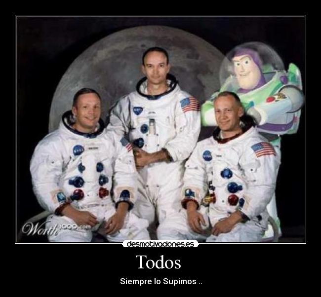 Todos  - Siempre lo Supimos ..