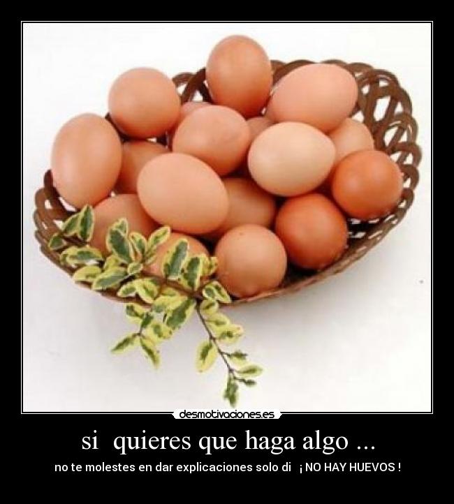 si  quieres que haga algo ... - 