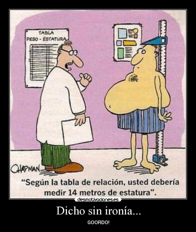Dicho sin ironía... - 
