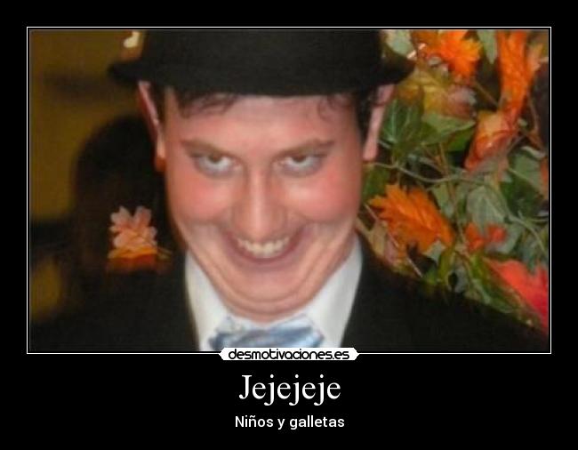 Jejejeje - Niños y galletas