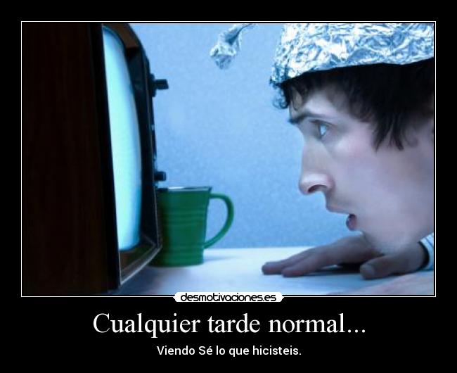 Cualquier tarde normal... - 