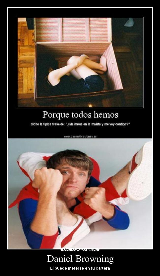 Daniel Browning - El puede meterse en tu cartera