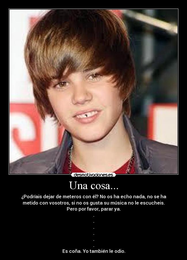 Una cosa... -