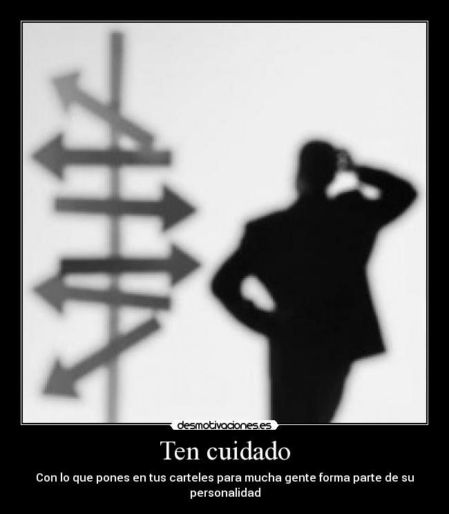 Ten cuidado - 