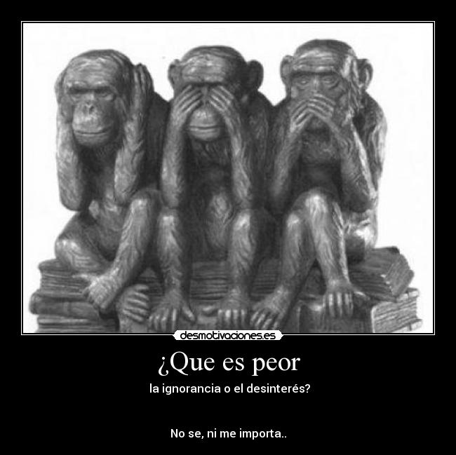 ¿Que es peor -