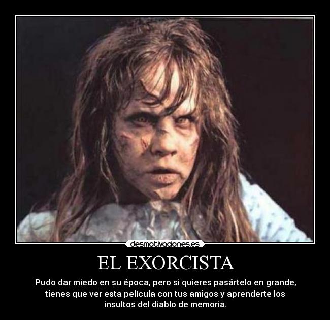 carteles exorcista desmotivaciones