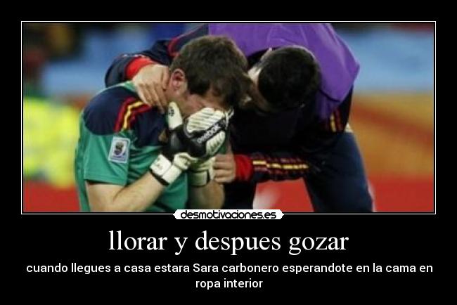 llorar y despues gozar - cuando llegues a casa estara Sara carbonero esperandote en la cama en ropa interior
