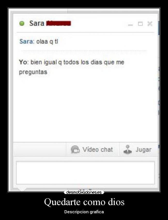 Quedarte como dios - 