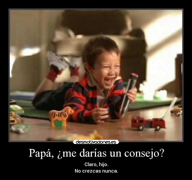 Papá, ¿me darías un consejo? - 