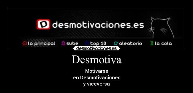 Desmotiva - 