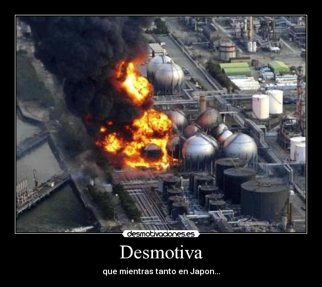 Desmotiva - que mientras tanto en Japon...