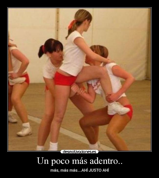 Un poco más adentro.. - más, más más....AHÍ JUSTO AHÍ