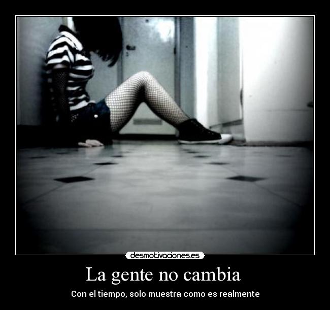 La gente no cambia  - 