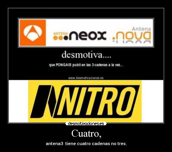 Cuatro, -