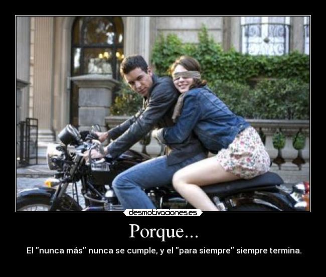 Porque... -