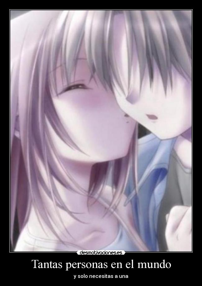 Tantas personas en el mundo - y solo necesitas a una