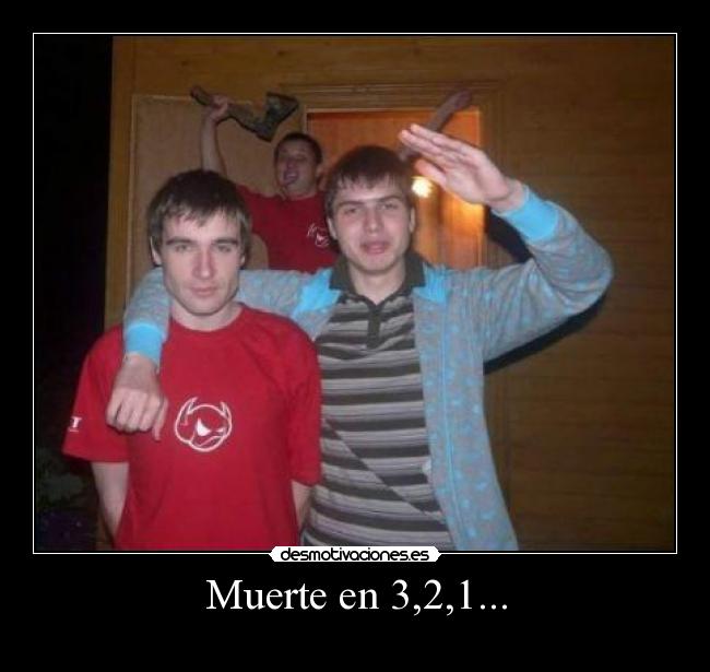 Muerte en 3,2,1... - 