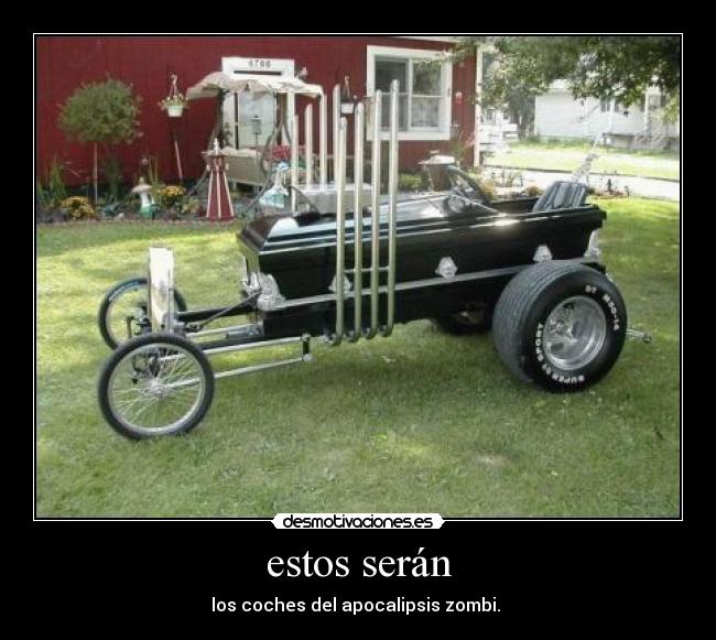 estos serán - los coches del apocalipsis zombi.