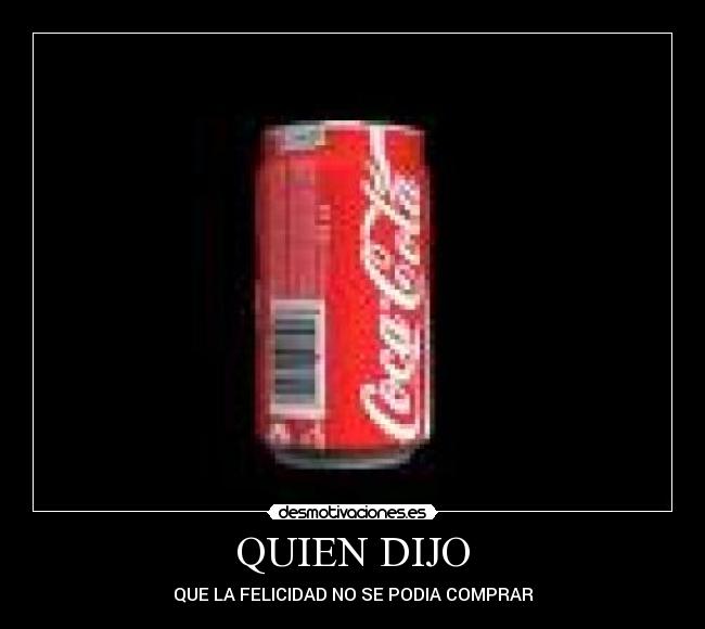 QUIEN DIJO - 