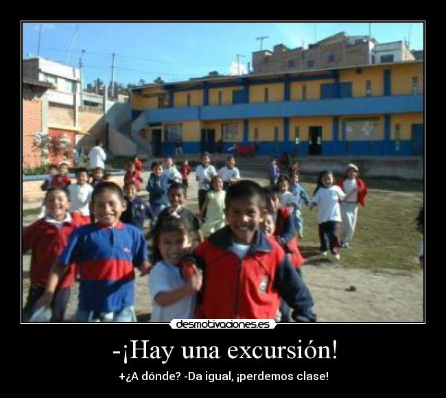 -¡Hay una excursión! - 