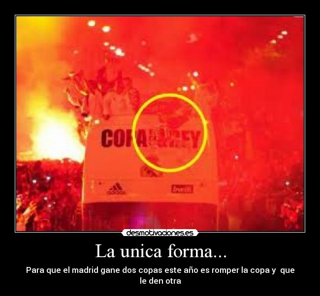 La unica forma... - 