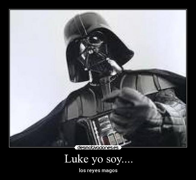 Luke yo soy.... -