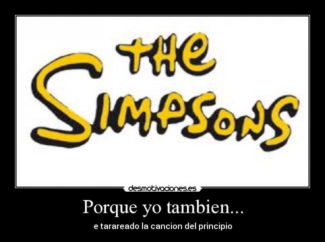 Porque yo tambien... - 