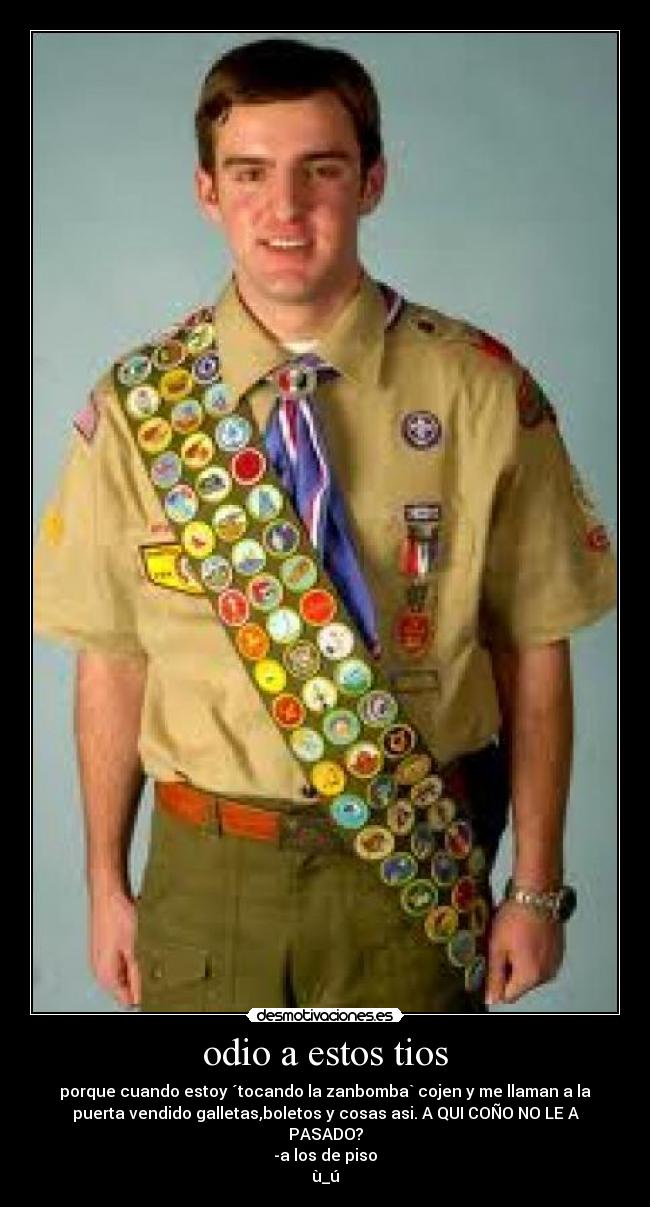 odio a estos tios - 