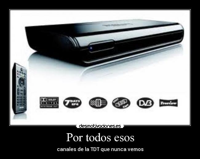Por todos esos - canales de la TDT que nunca vemos