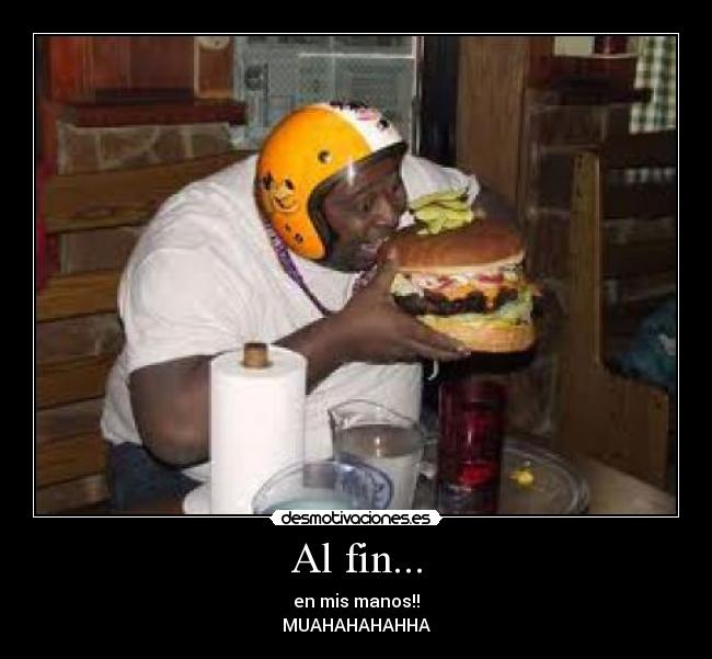Al fin... - en mis manos!!
MUAHAHAHAHHA