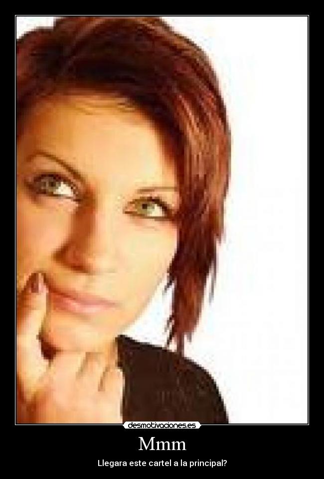 Mmm - Llegara este cartel a la principal?