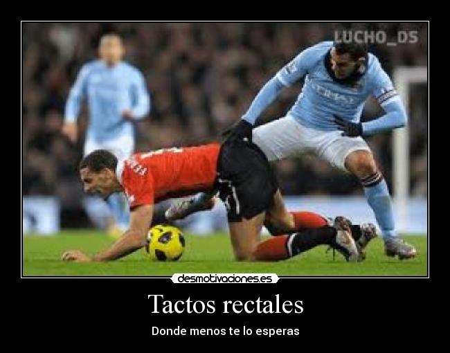 Tactos rectales -