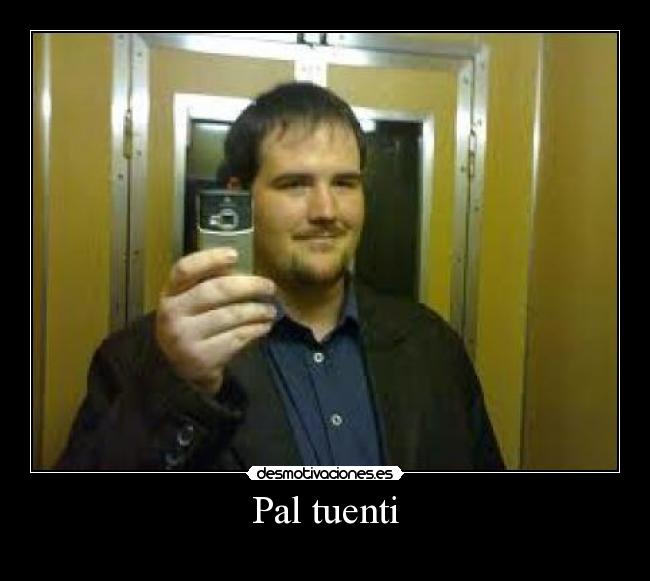Pal tuenti -