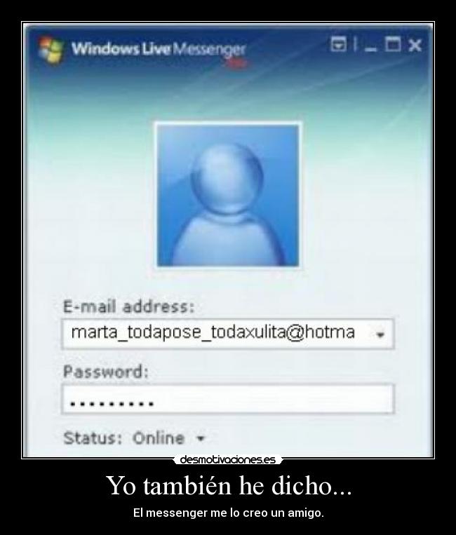 Yo también he dicho... - 