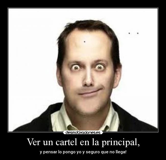 Ver un cartel en la principal, -