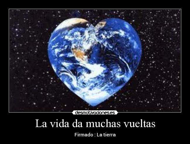La vida da muchas vueltas - 