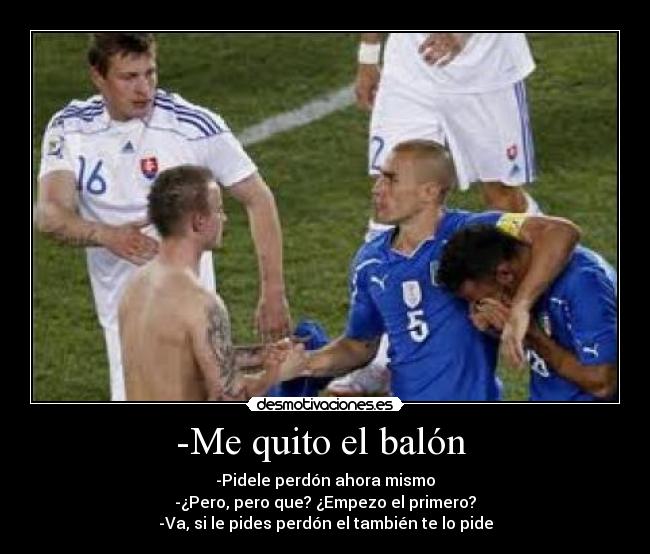 -Me quito el balón  - 