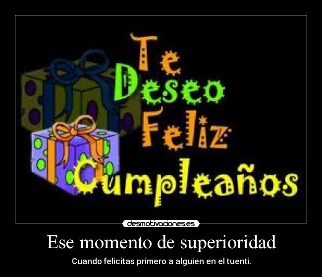 Ese momento de superioridad -