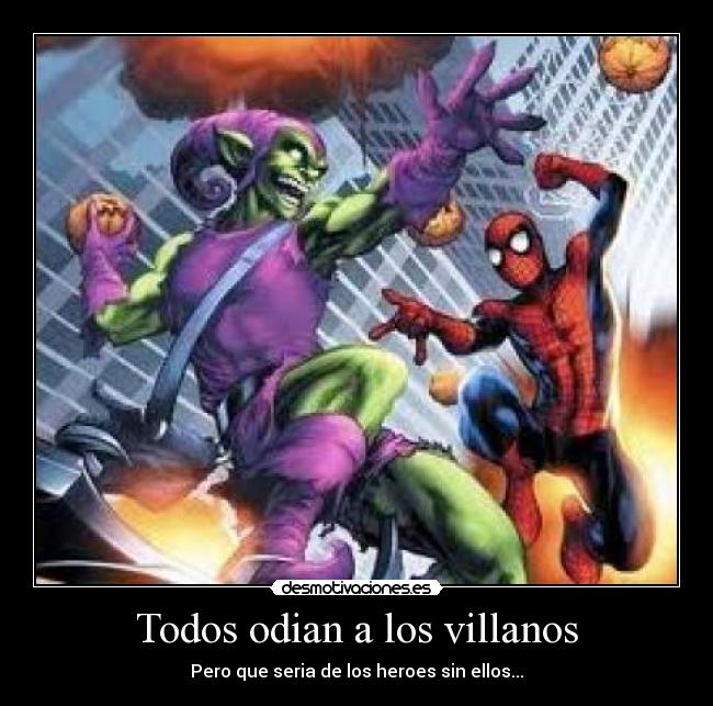 Todos odian a los villanos -