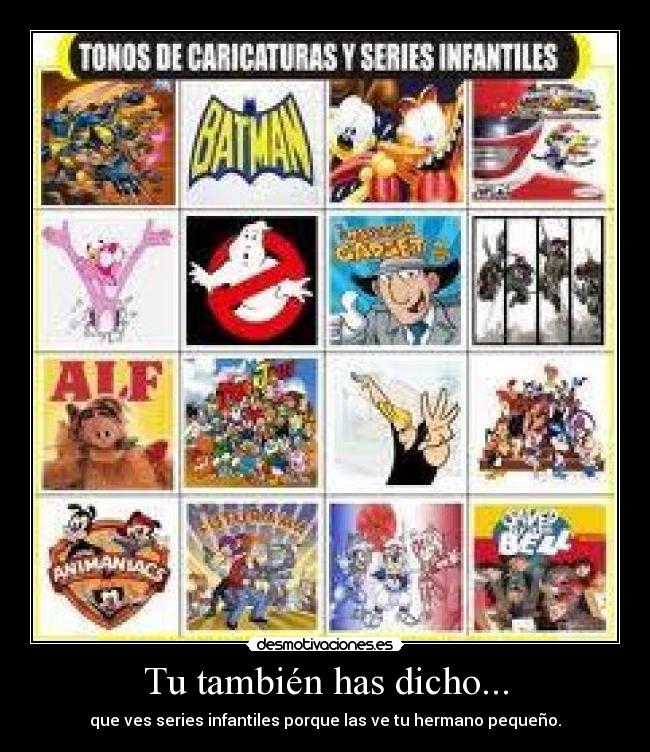 Tu también has dicho... -