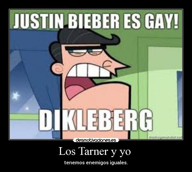 Los Tarner y yo - tenemos enemigos iguales.
