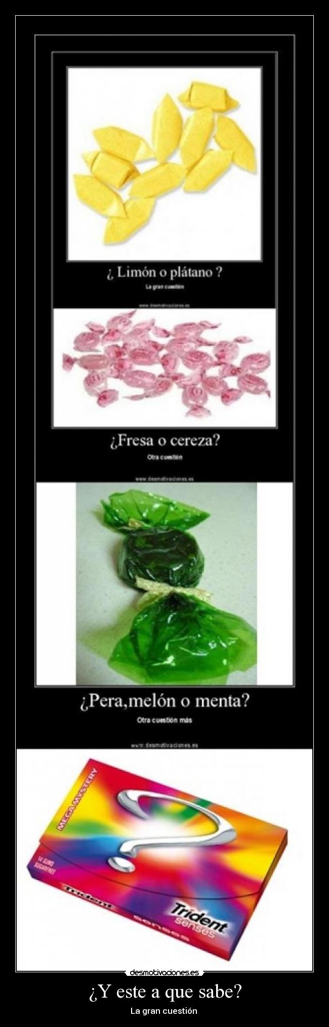 ¿Y este a que sabe? - La gran cuestión