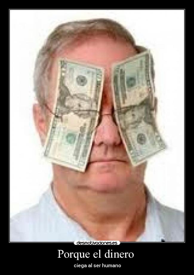Porque el dinero  - 