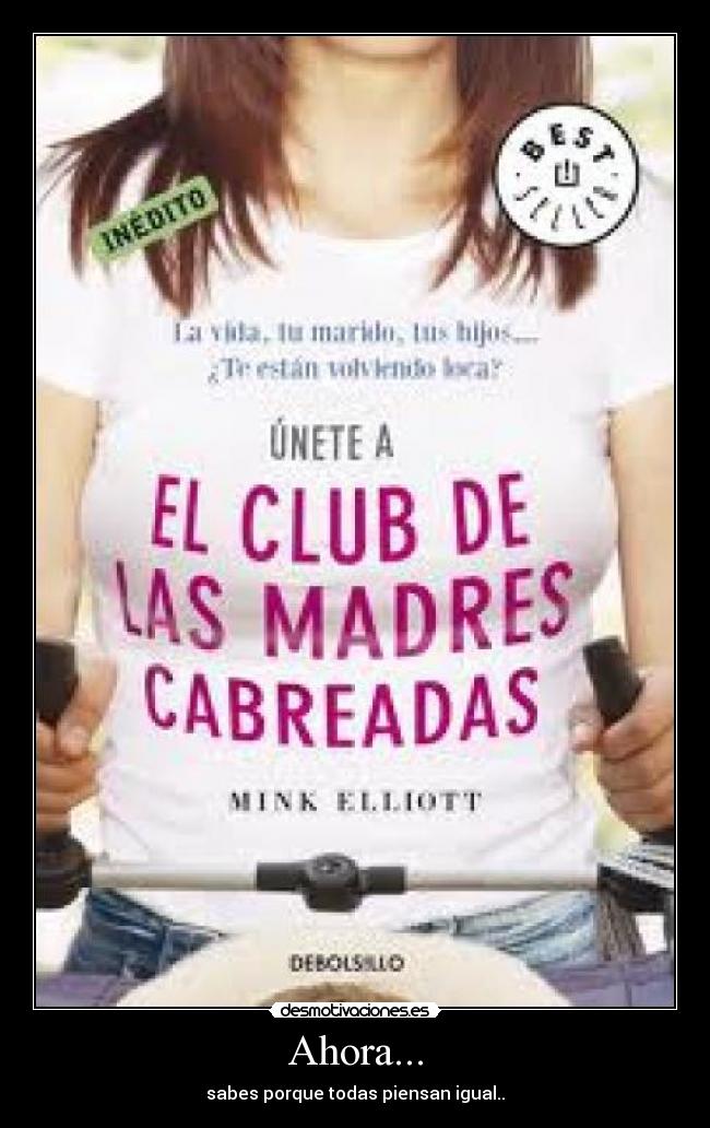 carteles madres cabreadas desmotivaciones