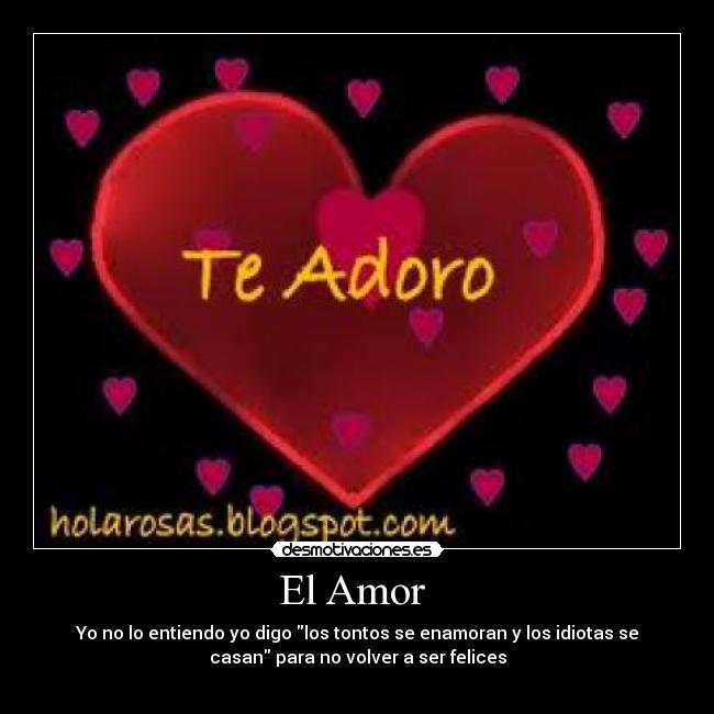 carteles amor amor desmotivaciones