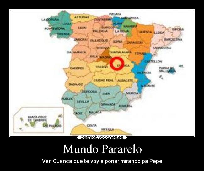 Mundo Pararelo - Ven Cuenca que te voy a poner mirando pa Pepe